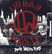 Urban Waste "More Wasted Years"