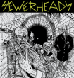 Sewerheads "Sewerheads"