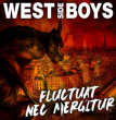 West Side Boys "Fluctuat Nec Mergitur" (Gárgola)