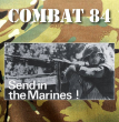 Combat 84 "Send In The Marines" (UK Import/Vinilo Amarillo)