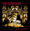 The Gundown "Light Up The Streets"