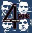 4 Skins "Singles & Rarities" (Gatefold)