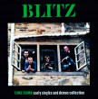 Blitz "Time Bomb Early Singles And Collection"
