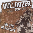 Bulldozer "On the blacklist"
