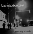 The Choice Few "One way streets" (Vinilo plateado)