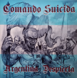Comando Suicida "Argentina despierta" (Vinilo azul)