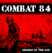 Combat 84 "Orders Of The Day" (Red Vinyl)