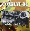 Combat 84 "Send in the Marines" (Yellow vinyl)