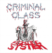 Criminal Class "Fighting the system"