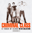 Criminal Class "A Touch of Class-The Oi! collection"