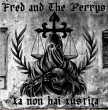 CPR013-Fred and The Perrys "Xa Non Hai Xustiza" (Vinilo Naranja)