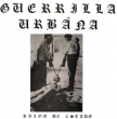 Guerrilla Urbana "Razón De Estado"