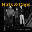 Hats & Caps "Going Nowhere" (Yellow/Black Vinyl)