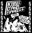 Kool & The Gangbangers "Year Of The Kool"