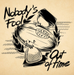 Nobody's Fool "Out Of Time"