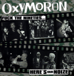 Oxymoron "Fuck The Nineties... Here's Our Noize" (Vinilo amarillo mármol)