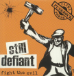Still Defiant "Fight The Evil" (Orange Vinyl)