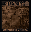 The Templars "Reconquista Volume I"