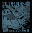 The Templars "Reconquista Volume II"