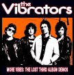 The Vibrators "More Vibes: The Lost Third Album Demos"