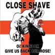 Close Shave “Oi! Kinnock Give Us Back Our Rose!"