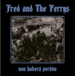 CPR020-Fred And The Perrys "Non Haberá Perdón" (Blue Vinyl)