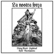 VV.AA. "La Nostra Força" (Dying Breed, Reconquesta, Exili & Fightback)
