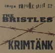 The Bristles / Krimtänk "45rpm Rapunk Split EP"