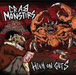 Crab Monsters "High on guts"