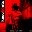 Knockouts "Knockouts Party" (Red vinyl)