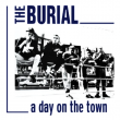 The Burial "A Day On The Town" (Vinilo Blanco)