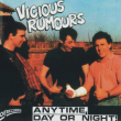 Vicious Rumours "Anytime, Day or Night"